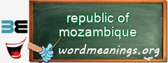 WordMeaning blackboard for republic of mozambique